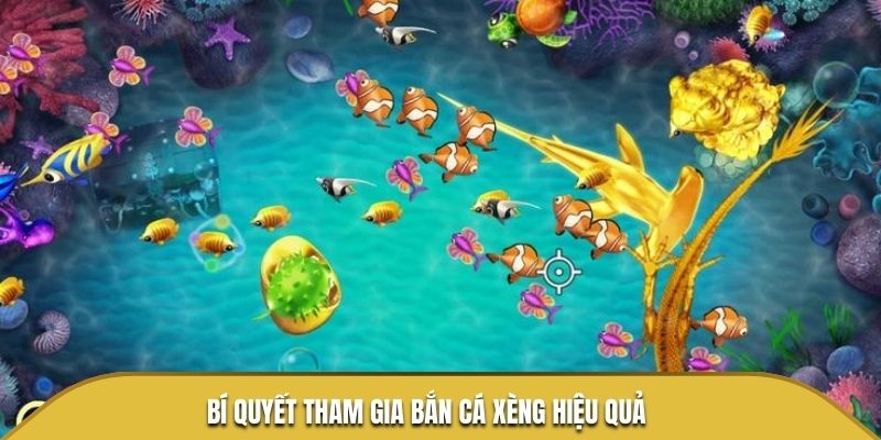 Bí quyết tham gia bắn cá xèng ok365 hiệu quả